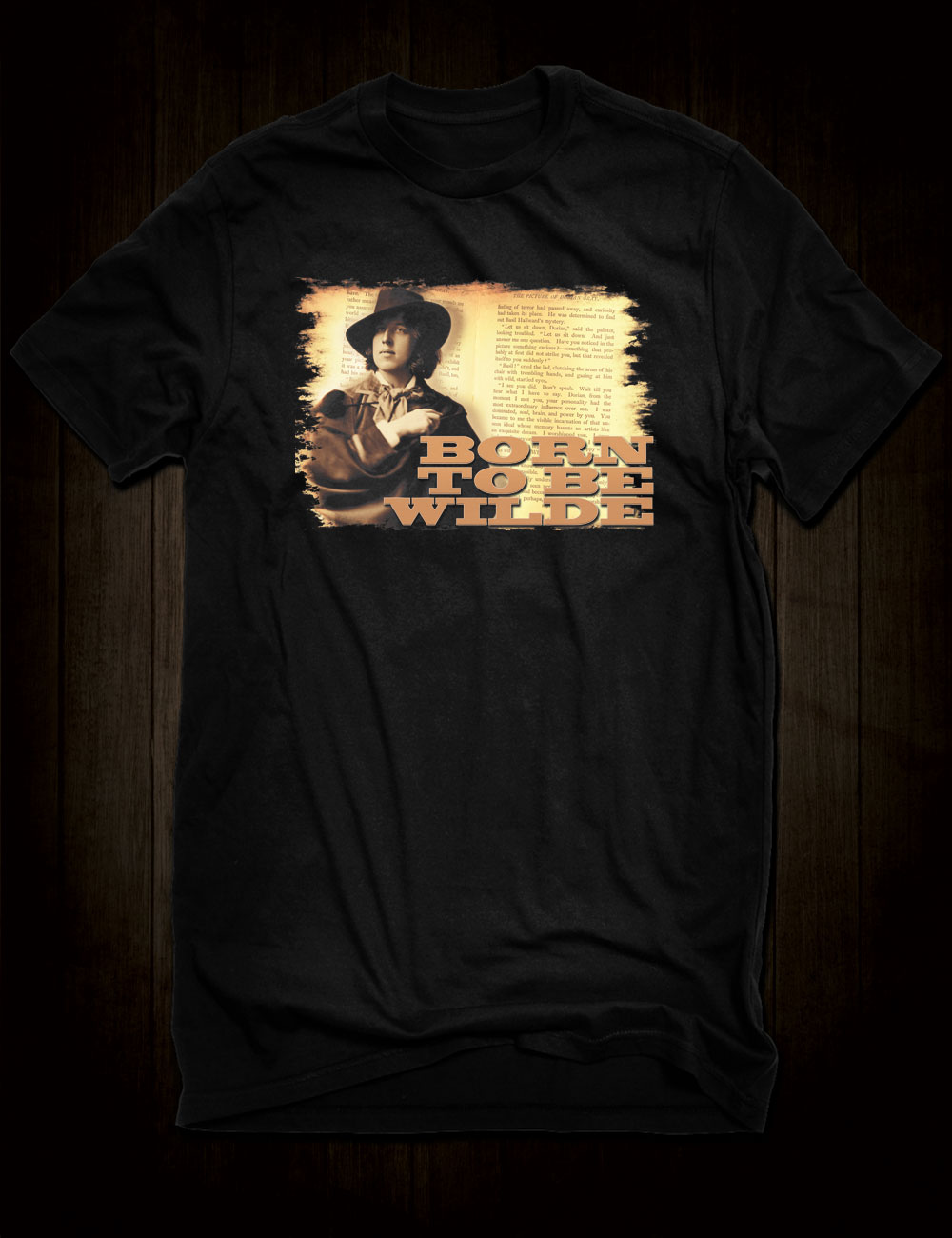 Born To Be Wilde T-Shirt - Hellwood Outfitters