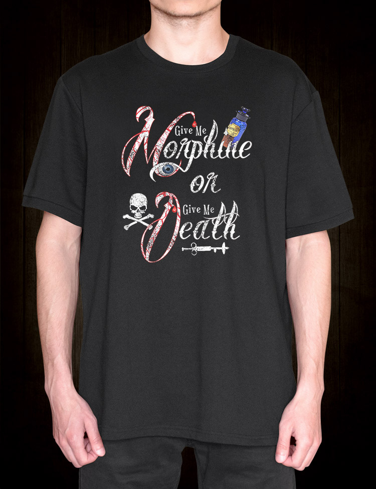 Give Me Morphine T-Shirt - Hellwood Outfitters