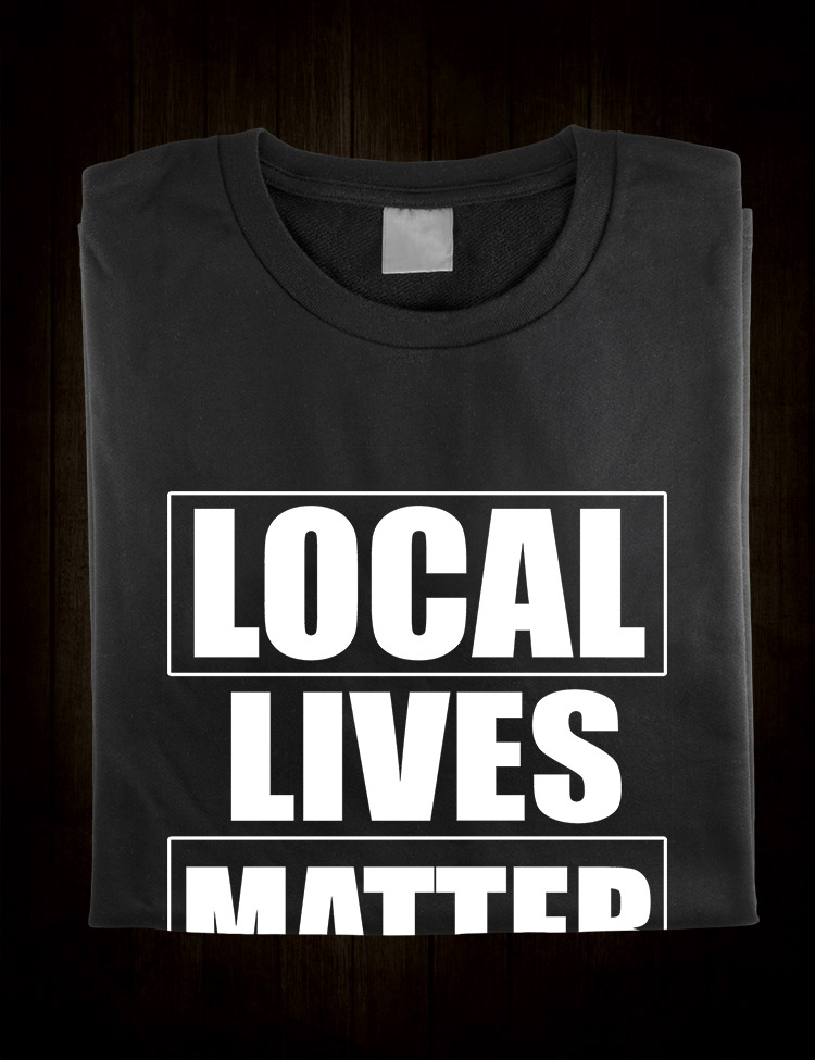 Local Lives Matter - League Of Gentlemen T-Shirt - Hellwood Outfitters