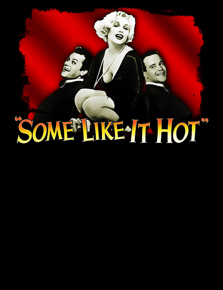 Some Like It Hot T-Shirt