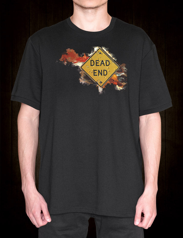 Dead End Sign T-Shirt - Hellwood Outfitters