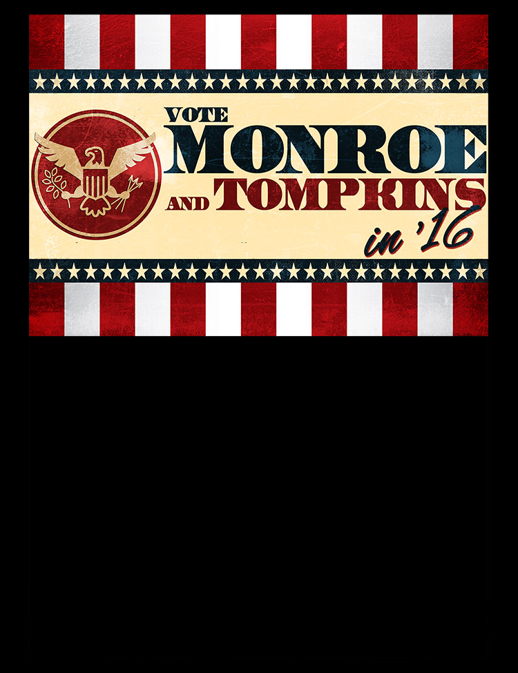 Vote Monroe & Tompkins in '16 T-Shirt