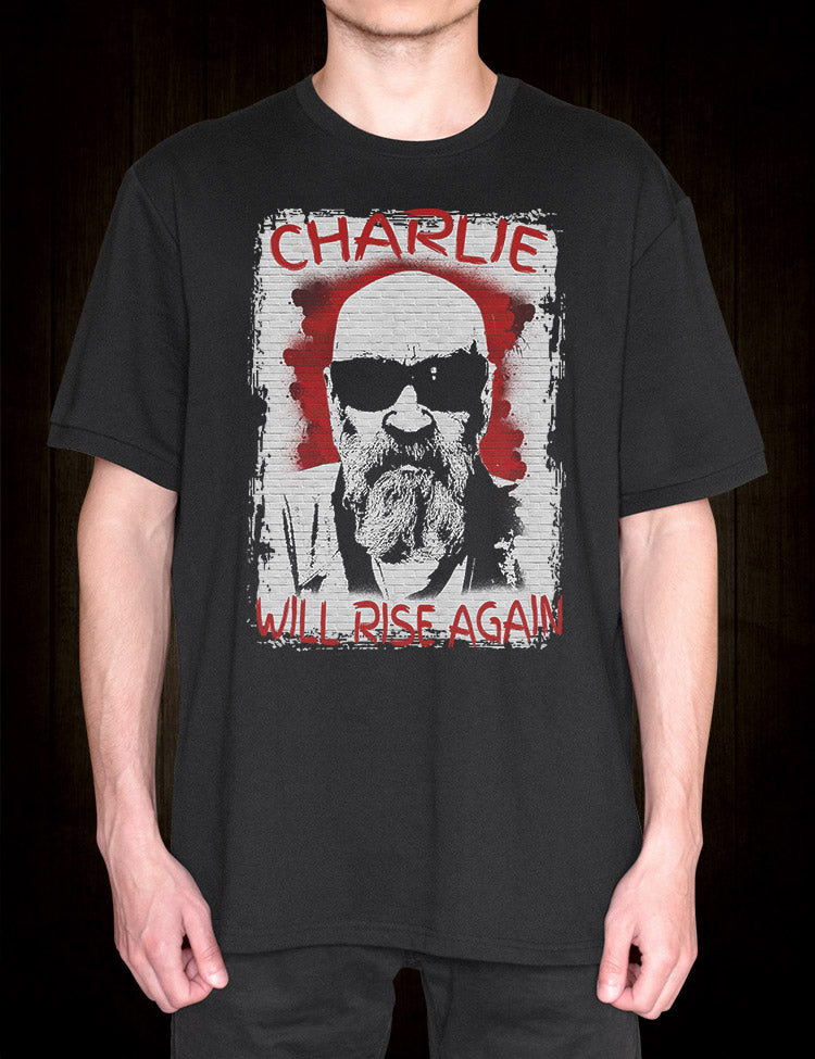 Charlie Will Rise Again T-Shirt - Hellwood Outfitters