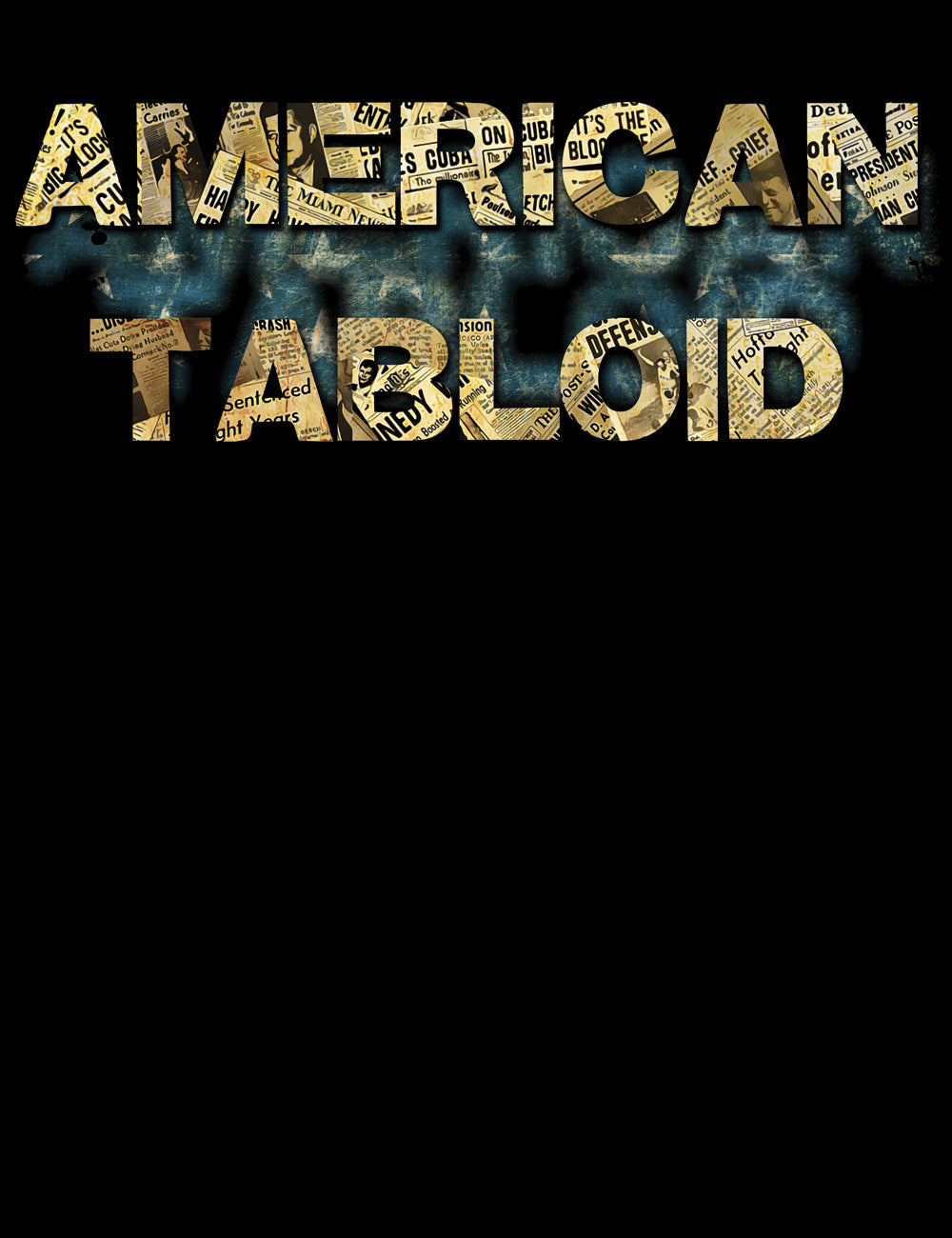 American Tabloid T-Shirt Design