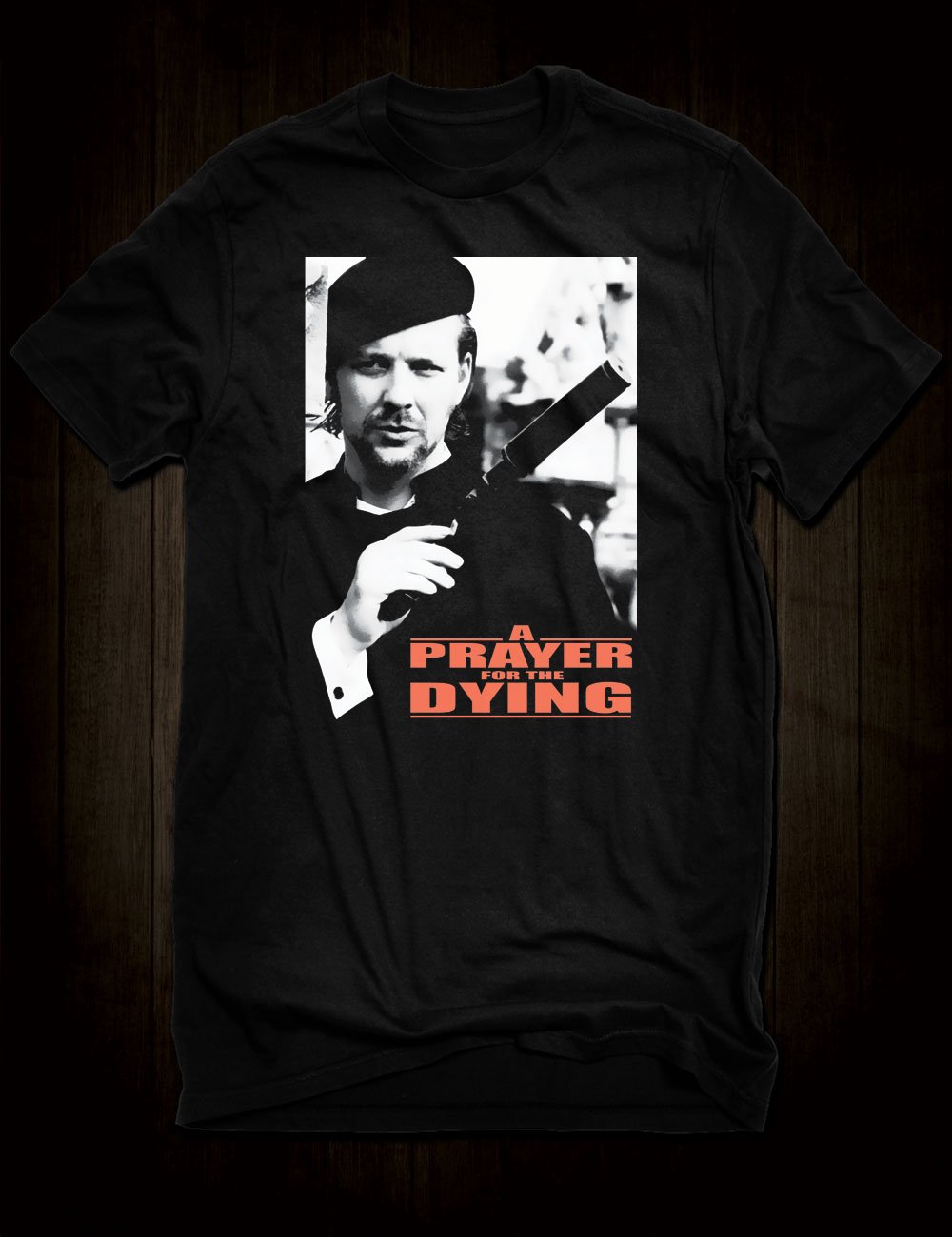 A Prayer For The Dying Movie T-Shirt