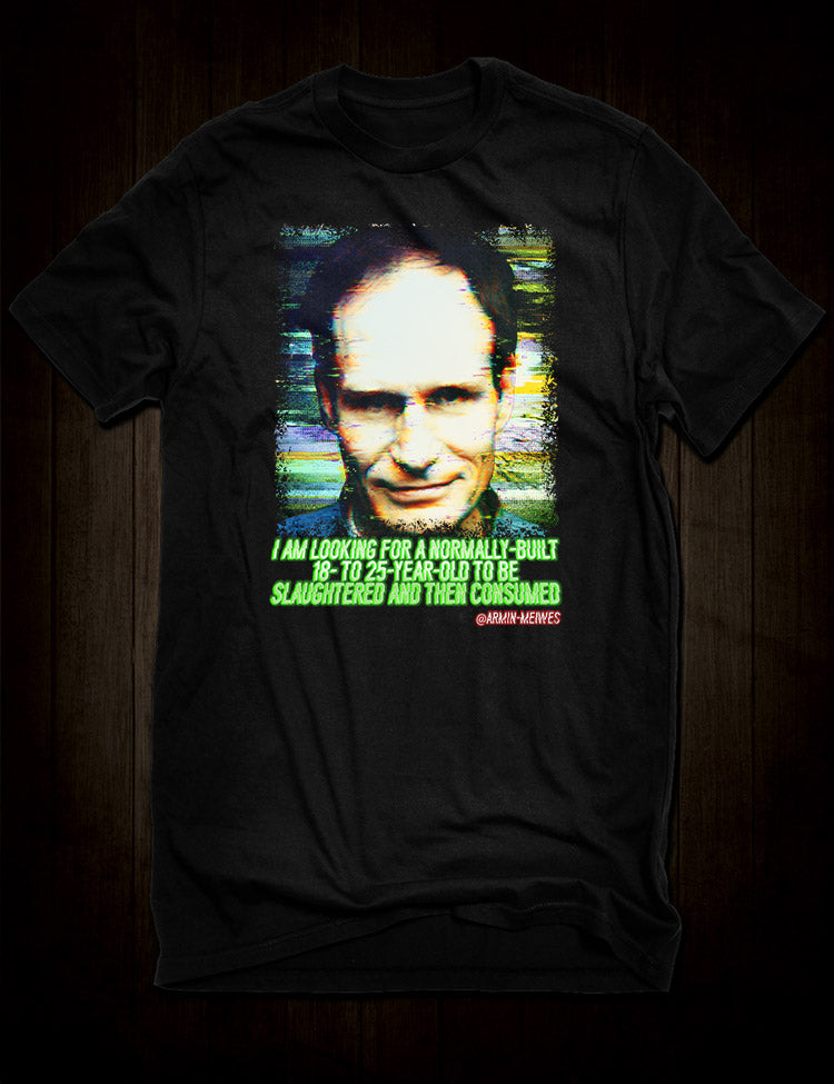 Armin Meiwes T-Shirt