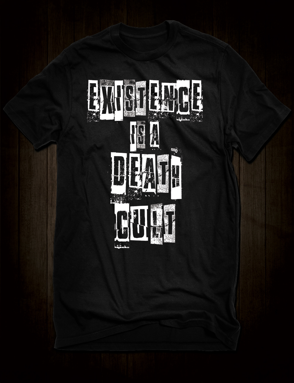 Existence Is A Death Cult T-Shirt - Hellwood Outfitters