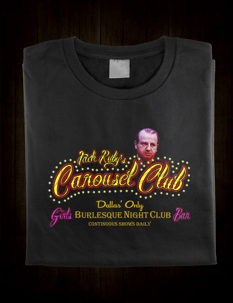 Jack Ruby's Carousel Club T-Shirt - Hellwood Outfitters