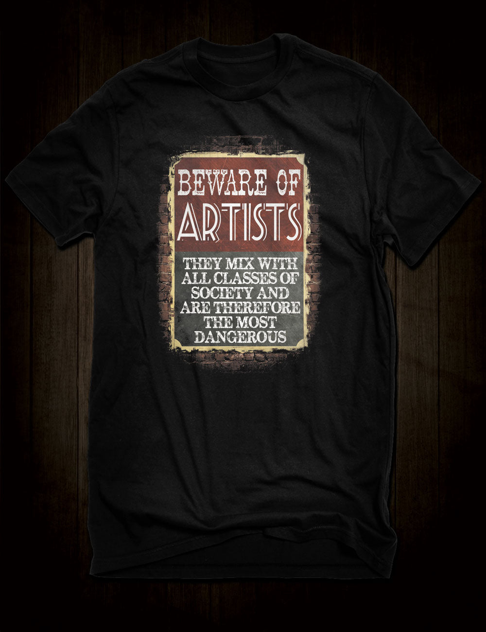 Beware Of Artists T-Shirt