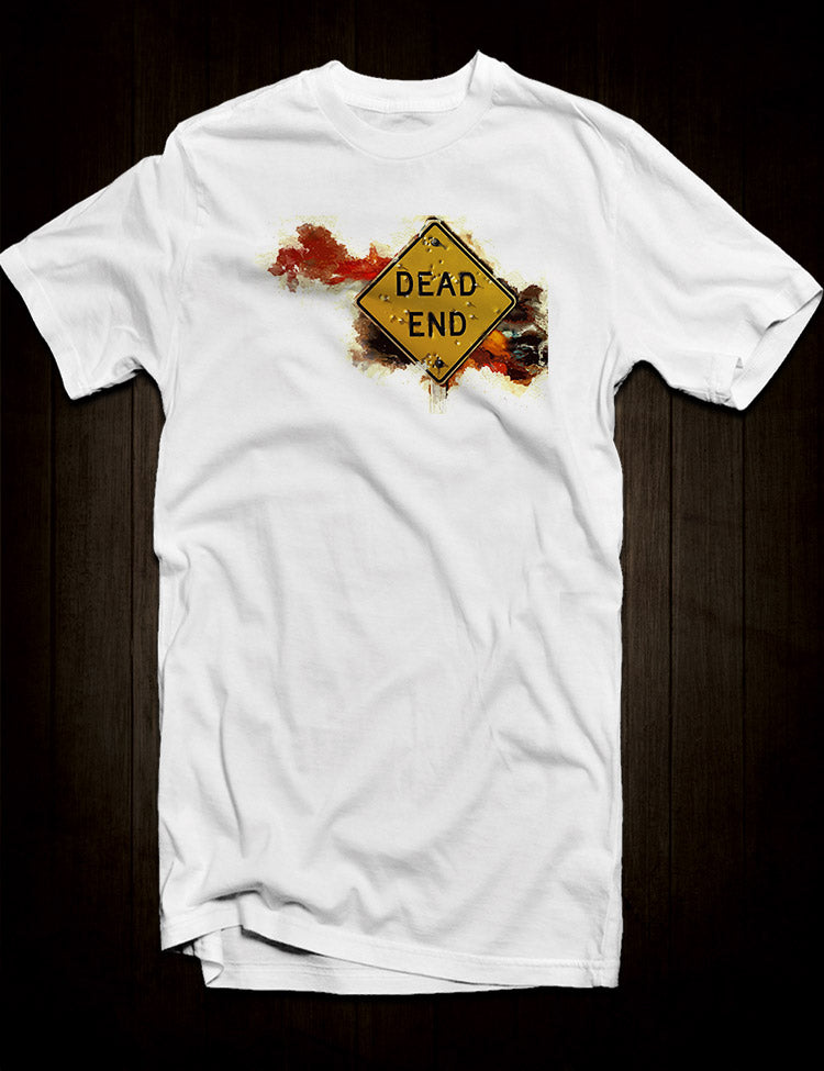 Dead End Sign T-Shirt - Hellwood Outfitters