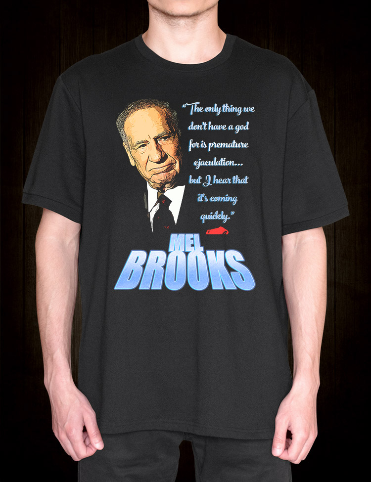 Mel brooks t shirt sales