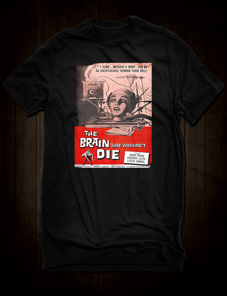 The Brain That Wouldn't Die T-Shirt