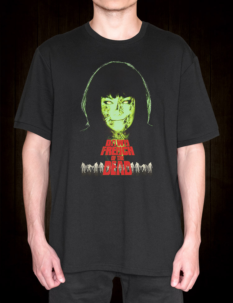 Dawn French of the Dead T-Shirt - Hellwood Outfitters