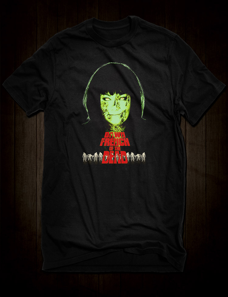 Dawn French of the Dead T-Shirt - Hellwood Outfitters