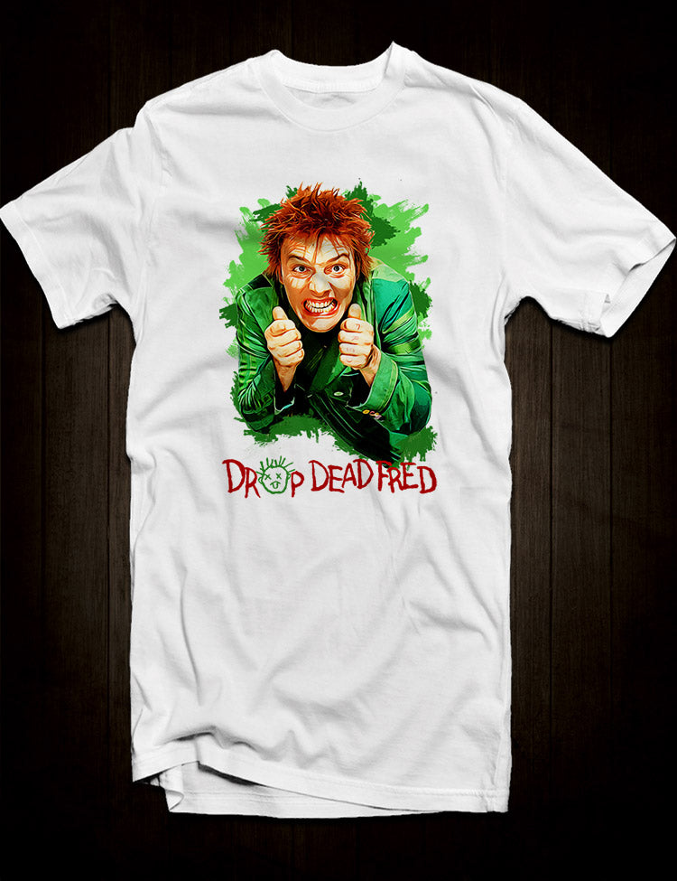 White Drop Dead Fred T-Shirt