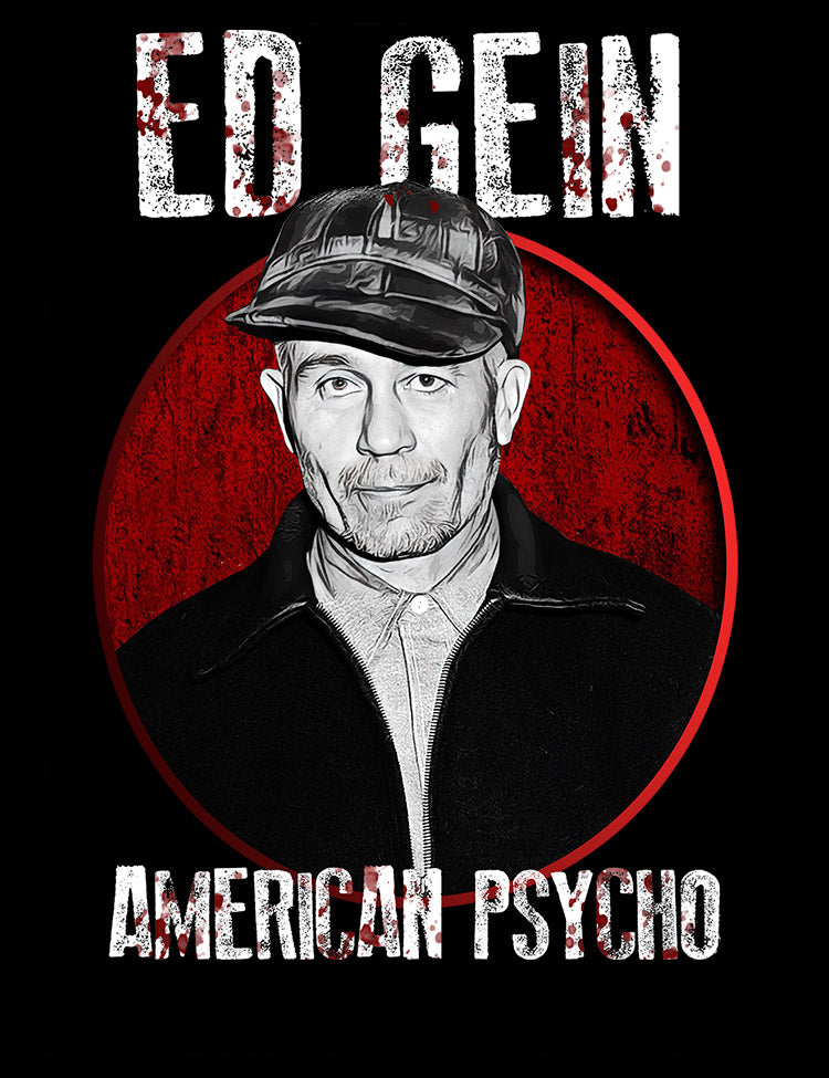 Ed Gein American Psycho T-Shirt