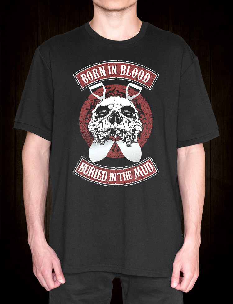 Born In Blood Buried In The Mud T-Shirt - Hellwood Outfitters