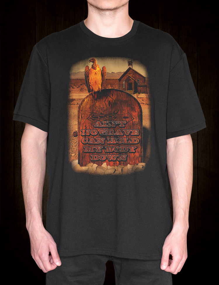 Ain't No Grave Lyric T-Shirt