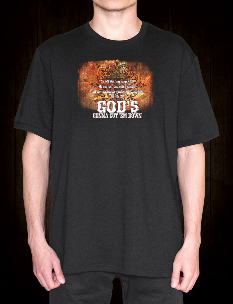 God's Gonna Cut 'Em Down T-Shirt - Hellwood Outfitters