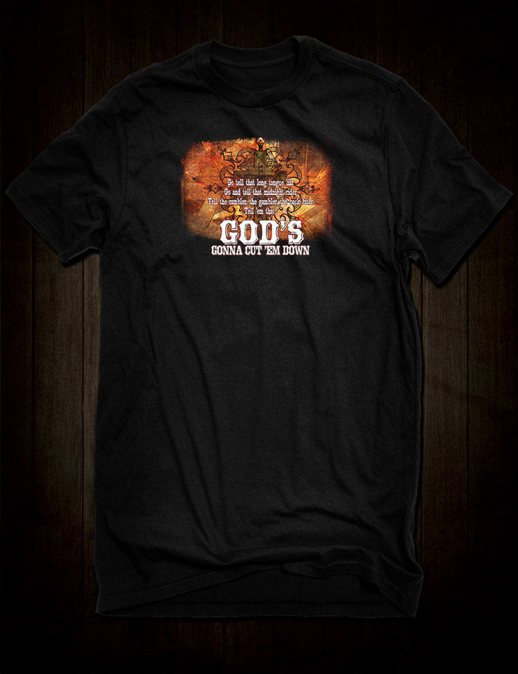 God's Gonna Cut 'Em Down T-Shirt - Hellwood Outfitters