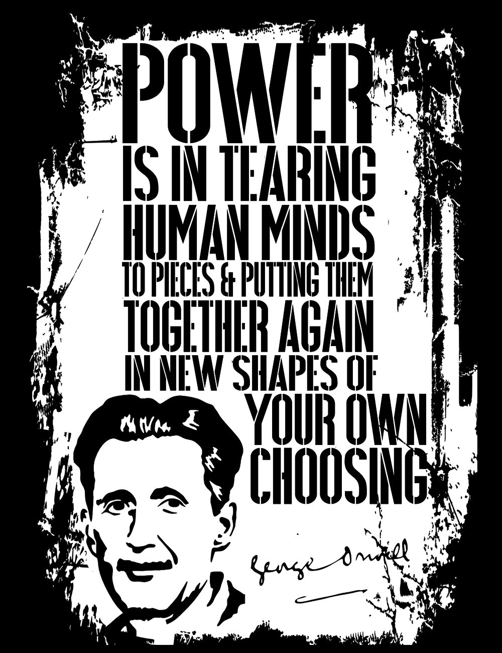 George Orwell Power Quote T-Shirt 1984