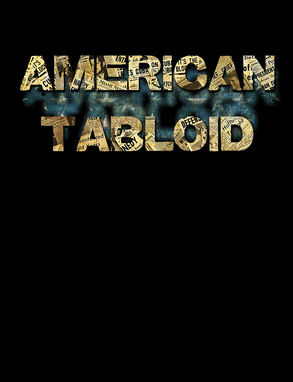 T-Shirt celebrating James Ellroy’s American Tabloid