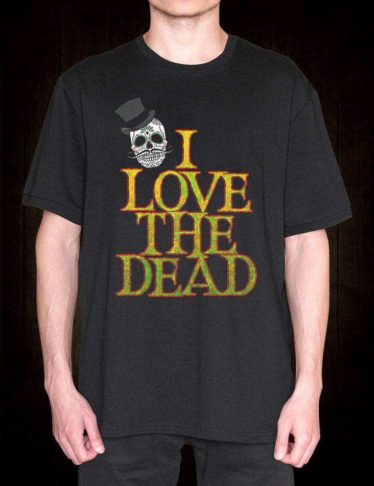 Billion Dollar Babies T-Shirt I Love The Dead