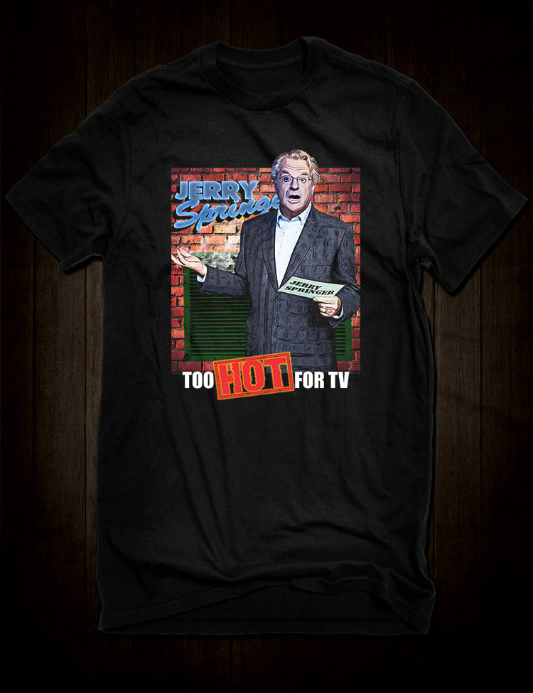 Jerry Springer T-Shirt