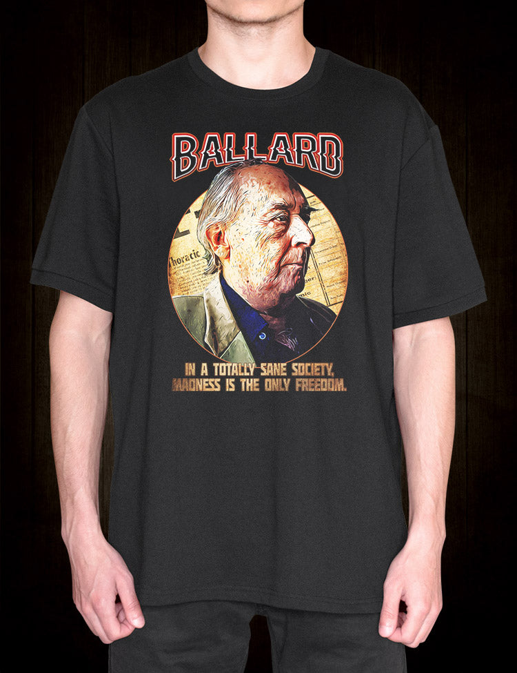J G Ballard Quote T-Shirt