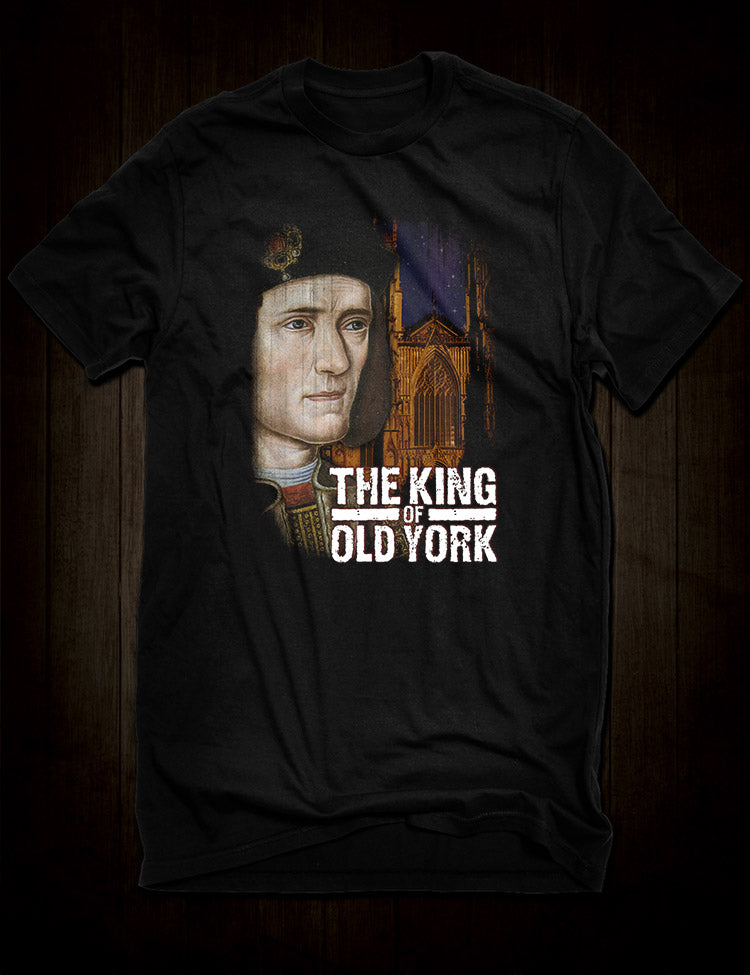 King Of Old York T-Shirt Richard III