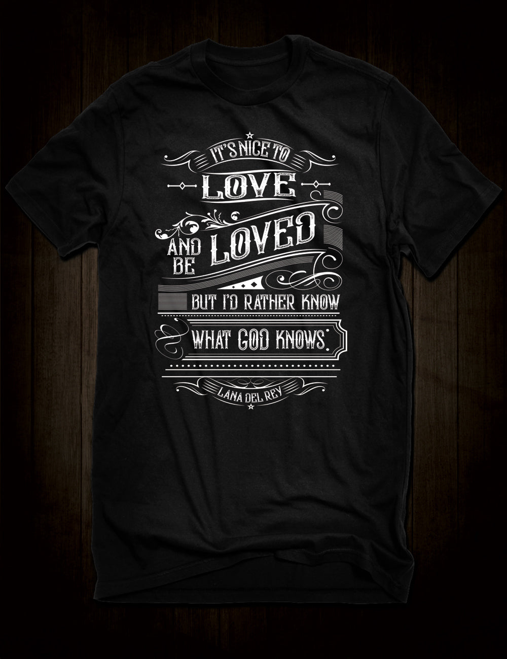 Lana Del Rey Lyric T-Shirt