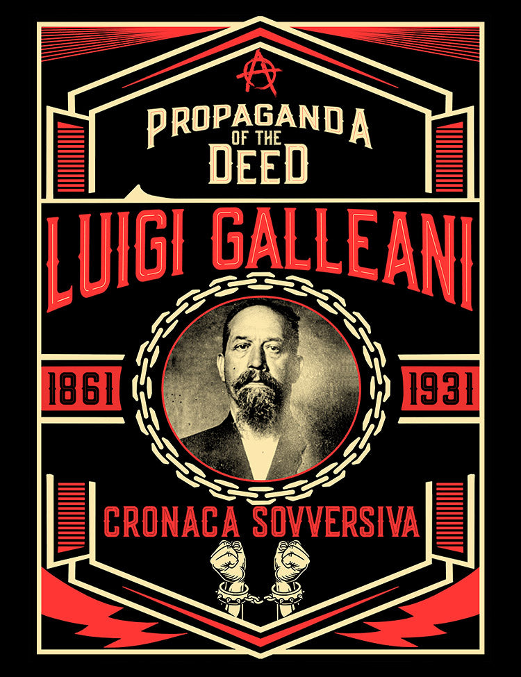 Propaganda Of The Deed T-Shirt Luigi Galleani