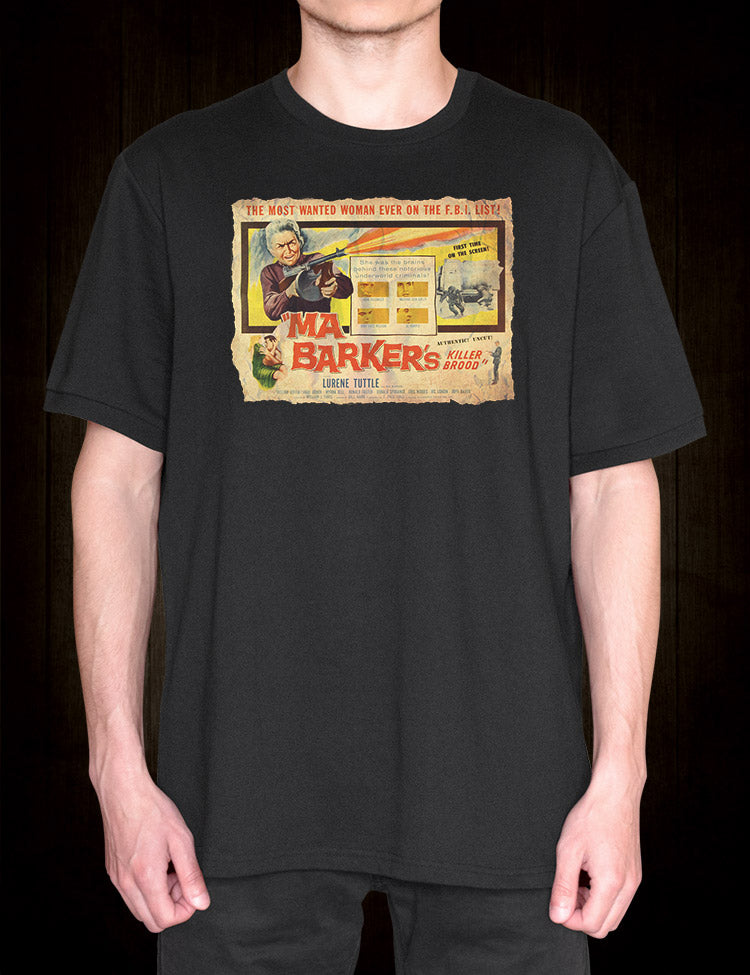 Vintage B Movie Poster T-Shirt Ma Barker's Killer Brood