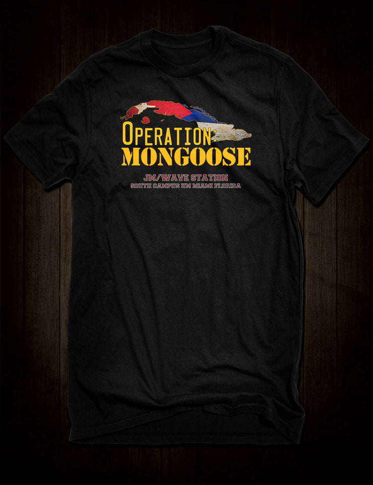 CIA Operation Mongoose Cuban Invasion T-Shirt