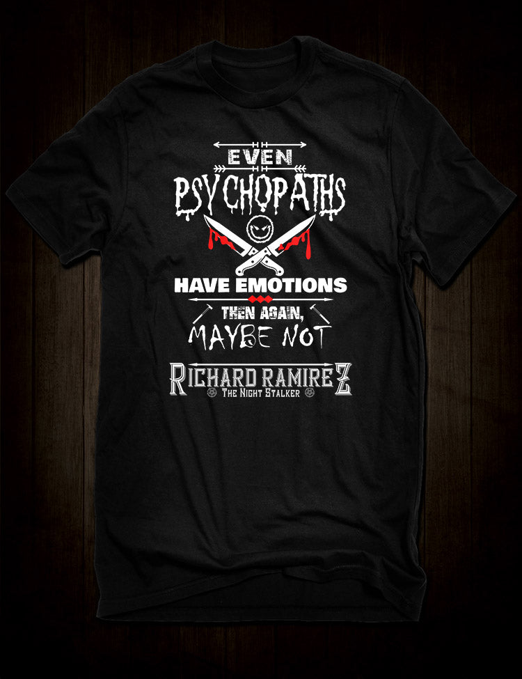 Richard Ramirez Killer Quote T-Shirt — Hellwood Outfitters