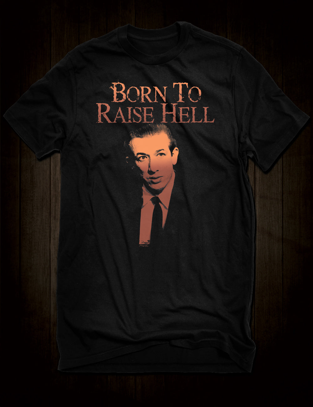 Richard Speck Born To Raise Hell T-Shirt
