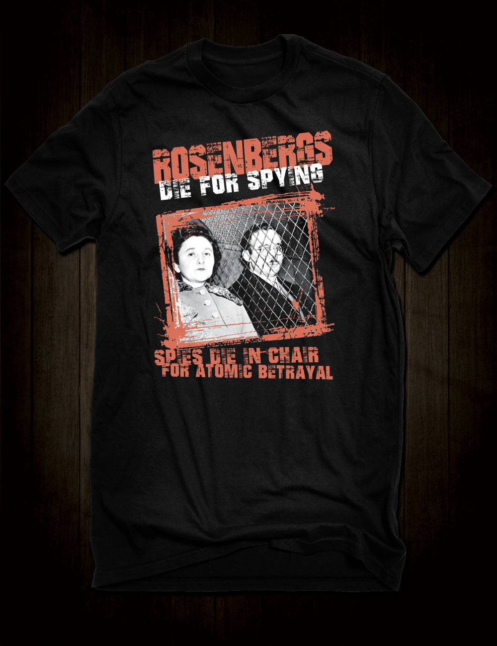 Julius And Ethel Rosenberg T-Shirt