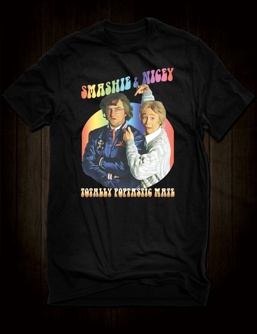 Smashie And Nicey T-Shirt
