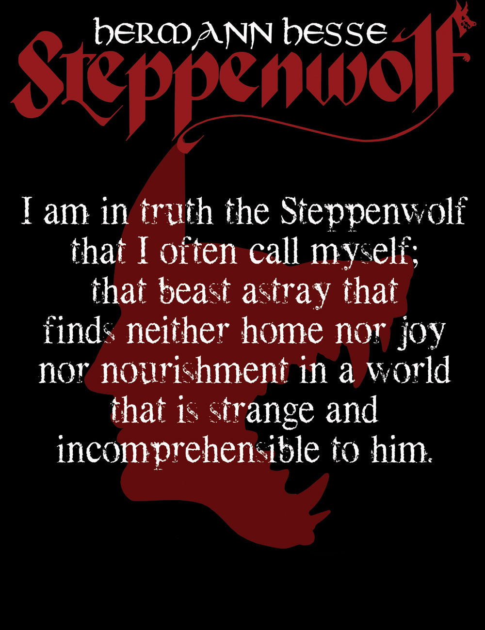 Steppenwwolf Classic Literary Quote T-Shirt