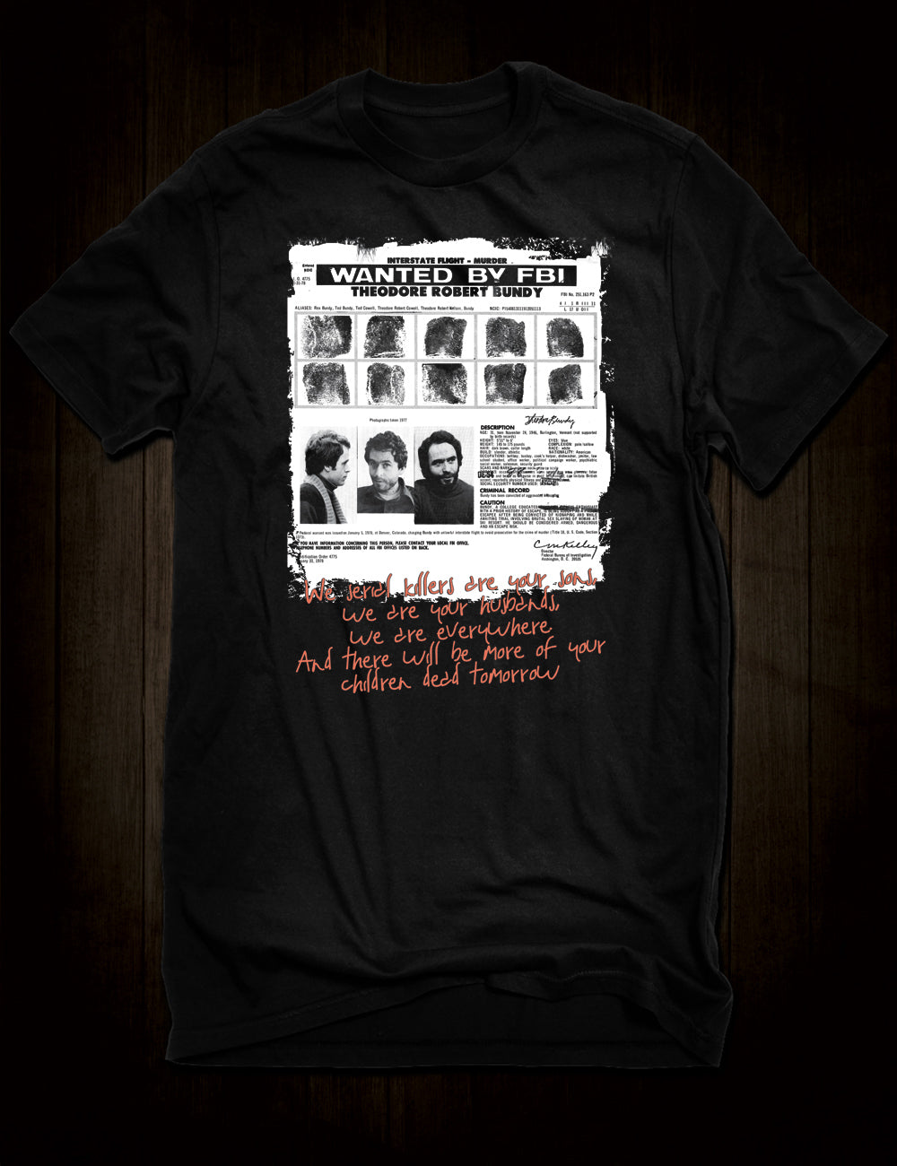 Ted Bundy Wanted Poster T-Shirt