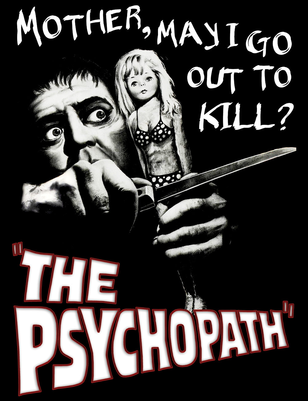 The Psychopath T-Shirt