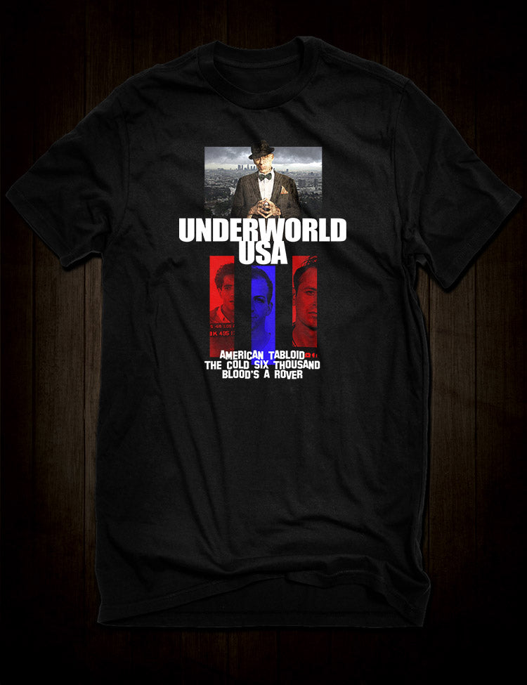 James Ellroy Underworld USA T-Shirt