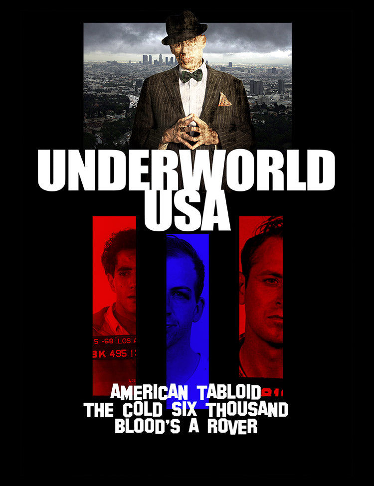 T-Shirt celebrating Ellroy’s Underworld USA Trilogy