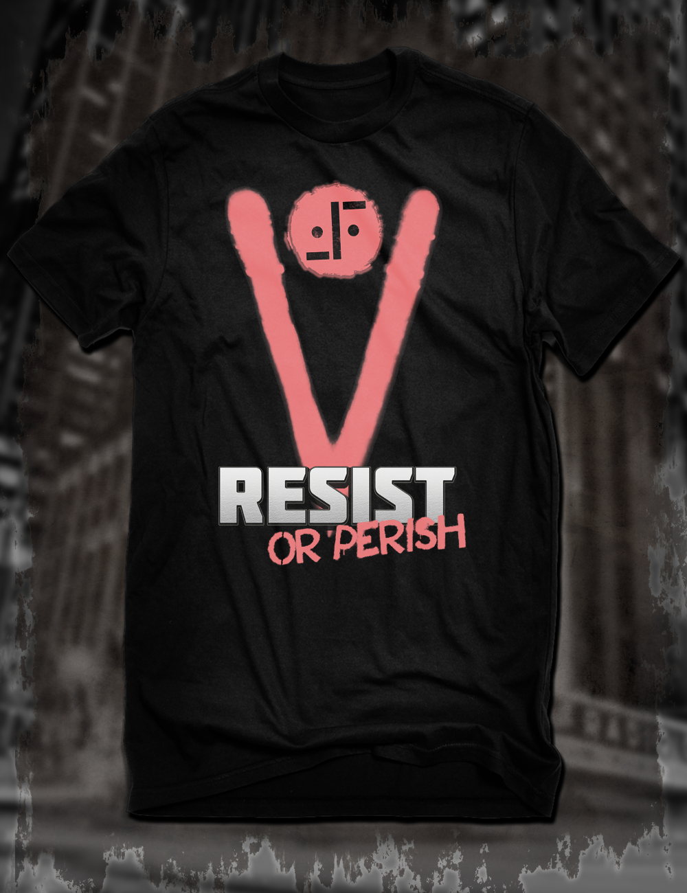 V - Resist or Perish T Shirt