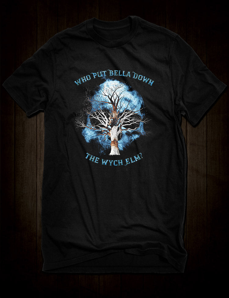 Who Put Bella Down The Wych Elm T-Shirt